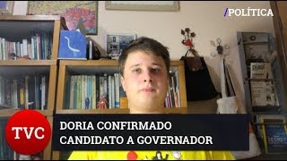 OFICIAL DORIA CANDIDATO AO GOVERNO DE SP PELO PSDB [upl. by Morez203]