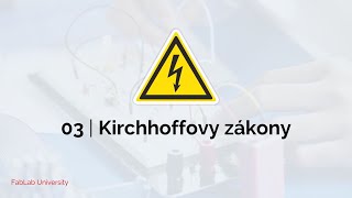 Elektrotechnika Základy  03 Kirchhoffovy zákony [upl. by Chainey]