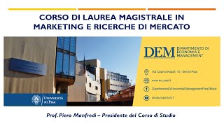 Il Corso di Laurea Magistrale in Marketing e Ricerche di Mercato dellUniversità di Pisa [upl. by Eitnom]