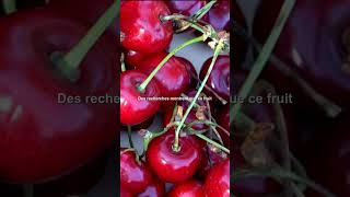 CERISE LE FRUIT ANTI INFLAMMATOIRE IDÉAL POUR LES PLUS DE 60 ANS Cerise [upl. by Buell442]