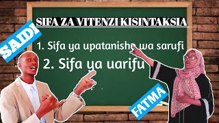 SINTAKSIA YA KISWAHILI  JE VITENZI VINA SIFA ZA KISINTAKSIA SEHEMU YA 3 [upl. by Annyahs]