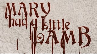 Mary Had a Little Lamb 2023A Modern Twist on a Classic Tale l horror movie [upl. by Nedyarb]