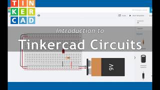 Introduction to Tinkercad Circuits amp Breadboarding  Part 1 [upl. by Abagael]