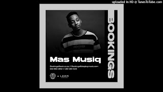 Mas Musiq Muhle Feat Aymos Official Audio [upl. by Ellerahs]