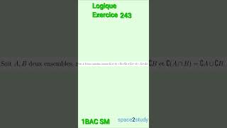 Exercice 243 Logique 1BACSM Maths [upl. by Akcired]