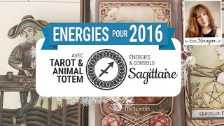 Tarot horoscope 2016  Sagittaire  Année 2016 Tarot amp Oracle Horoscope Energies et conseils [upl. by Yzdnil]