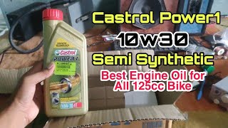 Castrol Power1 10w30 Semi Synthetic  Best Engine Oil For all 125cc Bike  Castrol Engine Oil Review [upl. by Allenad72]