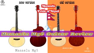 Manaslu guitar  Manaslu Mg5 Guitar  Guitar Review  Manaslu Pride Of Nepal [upl. by Sedicla628]