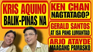 KRIS AQUINO BALIKPINAS CONG ARJO MAAGANG PAMASKO KEN CHAN NAGTATAGO GERALD SANTOS AT SA PA [upl. by Yerffoj]