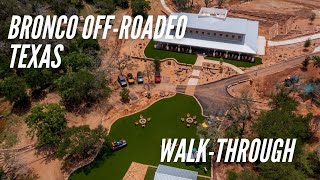 Bronco OffRoadeo Texas WalkThrough  Bronco Nation [upl. by Brewer]