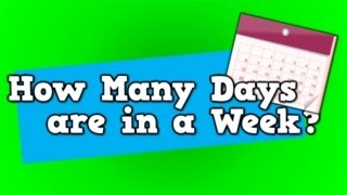 How Many Days are in a Week Song for kids about 7 days in a week [upl. by Akkin]