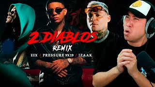 Coreano Loco reacciona a 2 Diablos Remix 👹🔥 Eix Pressure 9x19 iZaak [upl. by Einahpet]