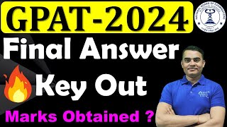 GPAT 2024 FINAL ANSWER KEY OUT  GPAT 2024 FINAL MARKS OBTAINED  GPAT 2024 RESULT gpat2024 gdc [upl. by Aelam982]