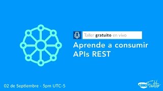 Taller gratuitp  Aprende a Consumir APIs REST [upl. by Etnohc]