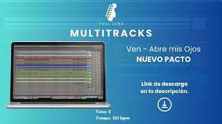 Ven  Abre Mis Ojos  Nuevo Pacto  Multitrack [upl. by Macri809]