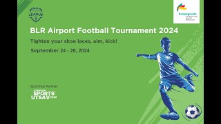 BLR AIRPORT FOOTBALL TOURNAMENT 2024  FINAL DAY  KEMPEGOWDA INTERNATIONAL AIRPORT BENGALURU [upl. by Eseret151]