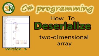 How to Deserialize Two Dimensional Array of JSON Data to C using Newtonsoft Version 1 [upl. by Ttehc812]