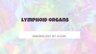 Lymphoid organsLymphatic system Immunology [upl. by Yahsal]