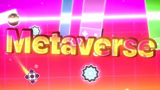 quotM E T A V E R S Equot by BrexXes amp more  Geometry Dash Daily 1068 [upl. by Noicnecsa]