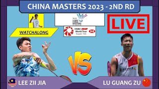 LEE ZII JIA 🇲🇾 vs LU GUANG ZU 🇨🇳 LIVE China Masters 23 中国大师赛 2nd Rd  Darence Chan Watchalong [upl. by Idelia]