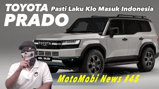 TOYOTA LAND CRUISER PRADO Mulai Ganteng Lagi  Motomobi News 45 [upl. by Conall999]