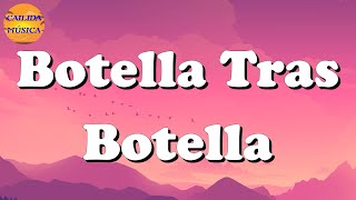 🎼 Gera MX Christian Nodal  Botella Tras Botella Letras\Lyrics [upl. by Ahsilif430]