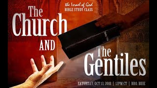 IOG  quotThe Church amp the Gentilesquot 2018 [upl. by Raviv]