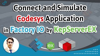 How to Connect and Simulate Codesys PLC Application in Factory IO by applying KepServerEX tutorial [upl. by Begga]