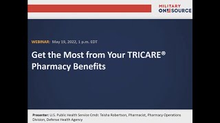 Get the Most from Your TRICARE Pharmacy Benefits Webinar [upl. by Letitia690]