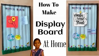 DIY Display Board  Easy Way Of Making Pinboard At Home [upl. by Ardnekan15]