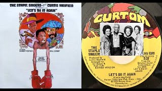 ISRAELITESThe Staple Singers  Lets Do It Again 1975 Extended Version [upl. by Raama]