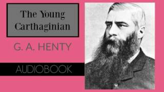 The Young Carthaginian by G A Henty  Audiobook  Part 12 [upl. by Audun]