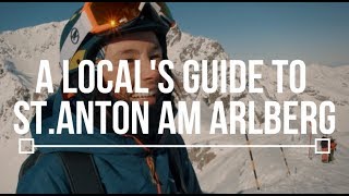 A Locals Guide to StAnton am Arlberg  TLP Episode 4 [upl. by Xever]