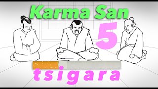 Karma San 5  Tzigara [upl. by Lila]