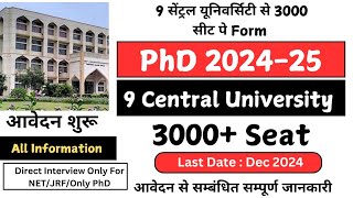 New PhD Admission 2024  3000 Seat for 9 Central University  PHD Admission Process Syllabus amp Fees [upl. by Jempty]