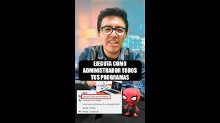 Como ejecutar como ADMINISTRADOR nuestros PROGRAMAS de la PC 😊💻 [upl. by Adnamahs207]