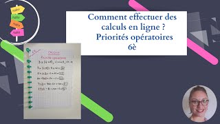 Comment effectuer des calculs en ligne   Priorités opératoires  6è [upl. by Nicks66]