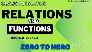 Ch 2 Relations and Functions  Most Important Questions  Class 11  Ex 23 and Functions [upl. by Studner]