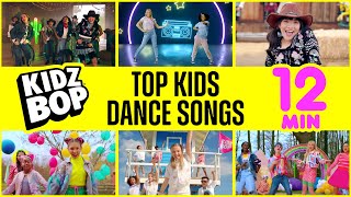 KIDZ BOP Kids  Top Kids Dance Songs 12 Minutes [upl. by Jerroll205]