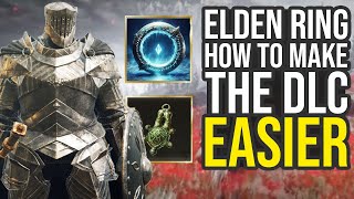 Special Tricks amp Items To Make The Elden Ring DLC Easier Elden Ring Shadow Of The Erdtree [upl. by Pedrick]