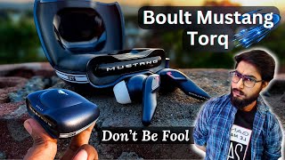 Boult Mustang Earbuds Detail Review  Before You Buy Must Watch  Boult Mustang Torq Review [upl. by Rooke458]