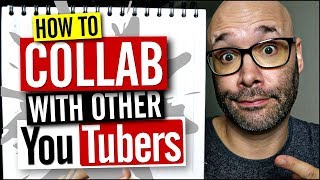 How To Collab With Other YouTubers [upl. by Nettie388]