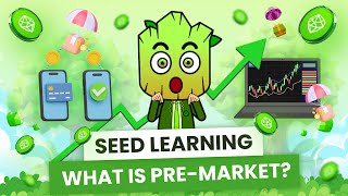 PREMARKET explained in 4 minutes  SEED Learning 10 [upl. by Boylan651]