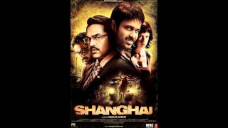 Shanghai  Bharat Mata Ki Jai HD official Full song [upl. by Regdirb]