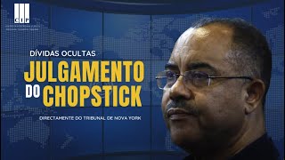 Dívidas Ocultas Julgamento do Chopstick I 1° Episódio [upl. by Lowis]