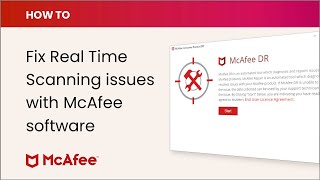 How to fix Real Time Scanning issues with McAfee software on a Windows PC [upl. by Idid504]