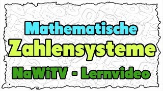 Zahlensystemebereiche erklärt  NaWiTV Lernvideo Mathematik [upl. by Uaeb]