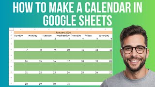 How To Make A Calendar In Google Sheets [upl. by Theurich]