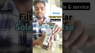 Solenoid valve repair  filter regulator kaise khole  pressure regulator janatics filters live [upl. by Yllop]