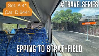 Sydney Trains Vlogs Travel Series 37 Epping to Strathfield on Waratah A41 [upl. by Zoa]